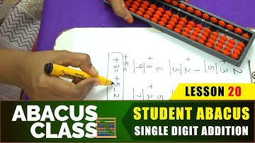 Abacus Class - Student Abacus - single Digit Addition | basics Abacus | Beginners Abacus Lesson 20