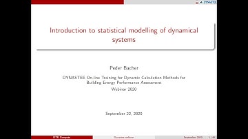 Introduction to statistical modelling of dynamical systems (Peder Bacher DTU, Denmark)