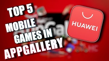 Top 5 Games in huawei Appgallery 2022 | huawei Appgallery Games | appgallery