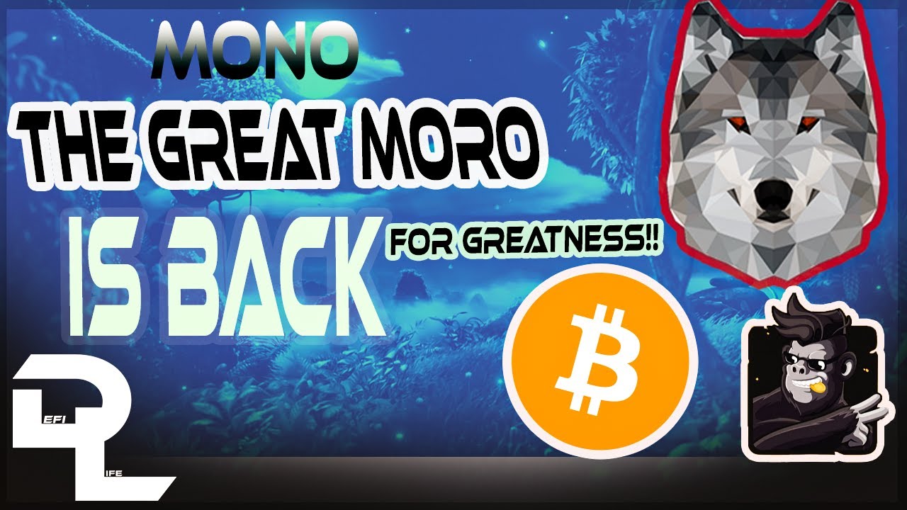 THE GREAT MORO IS BACK|MONONOKE INU