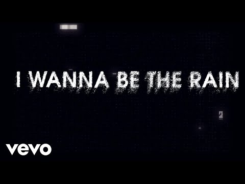I Wanna Be The Rain