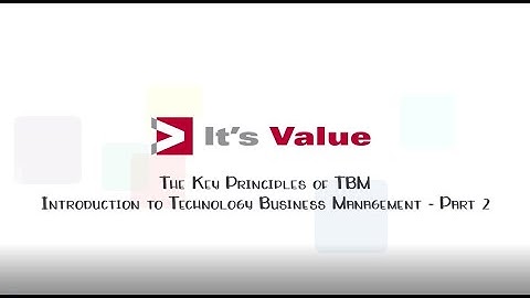 Unlock the Business Value of IT – Intro to Technology Business Management – Part 2