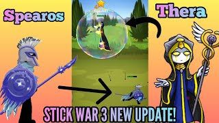 STICK WAR 3 NEW UPDATE SPEAROS AND THERA GENERALS ARE ADDED! Stick War 3 Epic Funny Moments