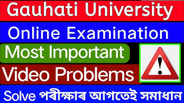 Gauhati University Online Exam//PDF file uploading,Browser,internet Speed,file save location & More