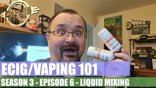 Electronic Cigarette / Vaping 101 - Season 3, EP 6 - Simple Liquid Mixing screenshot 4