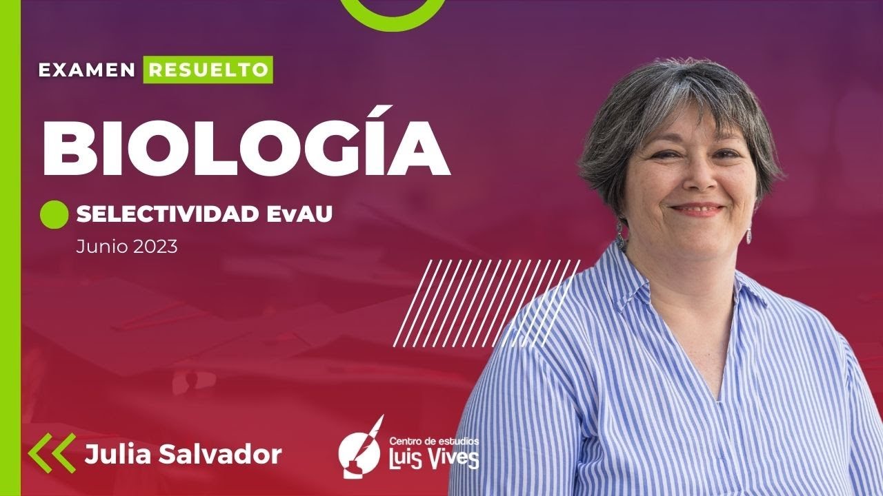 ⭐Biología EvAU Madrid  [Junio 2023] | Corregido y EXPLICADO