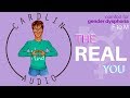 ASMR Voice: The Real You [Female to Male] [Comfort for Gender Dysphoria]