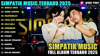 Download Lagu BENALU CINTA - DAWAI ASMARA - Irwan Krisdiyanto ft Fira Cantika - SIMPATIK MUSIC FULL ALBUM 2025 MP3 Download Lagu BENALU CINTA - DAWAI ASMARA - Irwan Krisdiyanto ft Fira Cantika - SIMPATIK MUSIC FULL ALBUM 2025 MP3