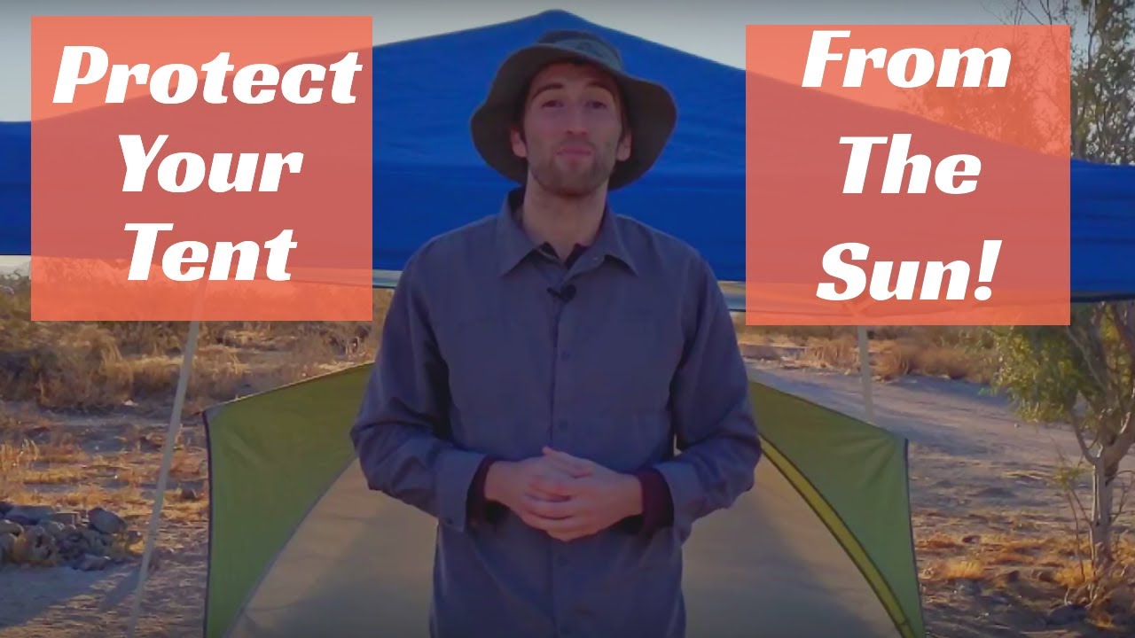 4 Ways To Protect Your Tent From The Sun
