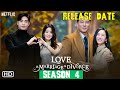 Love (ft. Marriage and Divorce) Season 4 | Release Date