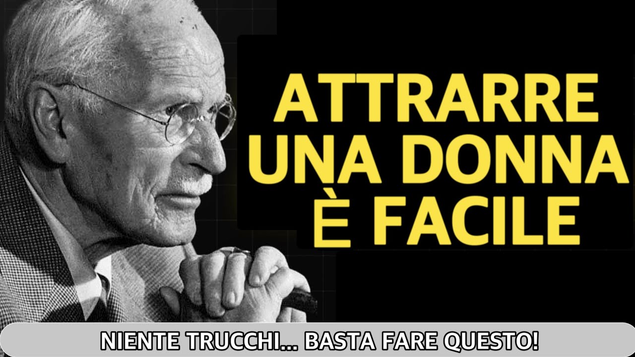 Attrarre Una Donna È Meno Complicato Di Quanto Sembri | Carl Jung