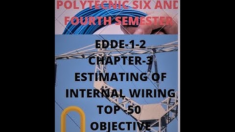 EDDE #Internal wiring objective Questions| EDDE-2| हिंदी explanation PART -01-# TOP 30 QUESTION