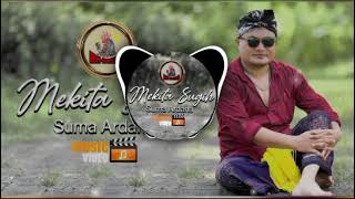DJ MEKITA SUGIH - SUMA ARDANA // Official Music Video