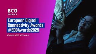 European Digital Connectivity Awards #EDCAwards2025