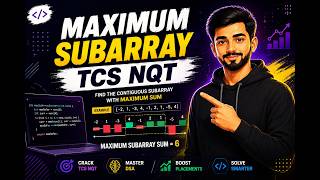 Maximum Subarray Sum (Kadane's Algorithm)| TCS NQT DSA