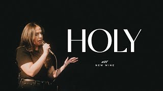 Holy (Devotional V.1) | New Wine by New Wine 7,832 views 2 months ago 8 minutes, 35 seconds