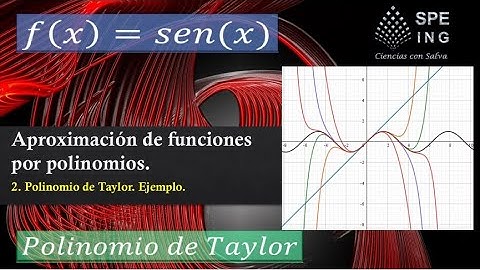 Matemáticas: Polinomio de Taylor 2. Ejemplo.