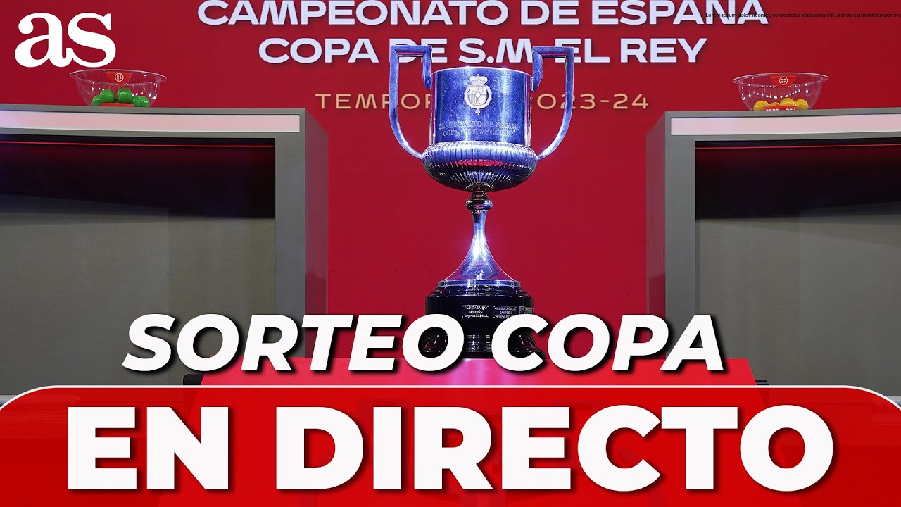EN DIRECTO: SORTEO octavos de final de COPA DEL REY - YouTube