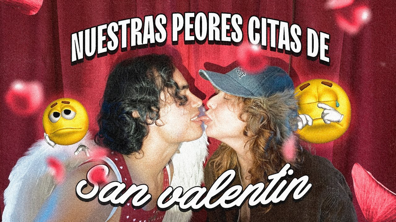 LAS PEORES CITAS DE SAN VALENTIN 💘 - Jasy y Neisser 