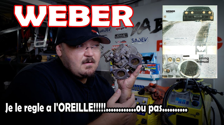 Weber VS EFI Comment régler un carbu WEBER
