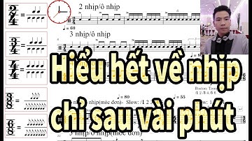 [15] Nhịp trong âm nhạc là gì, vì sao phải biết nhịp - Nhạc lý Part 2
