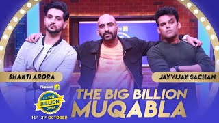 Flipkart Big Billion Muqabala | Episode 1: Jayvijay Sachan vs Shakti Arora | Sahil Khattar
