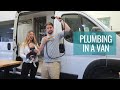 plumbing in a van | VAN BUILD SERIES (Ep. 3)