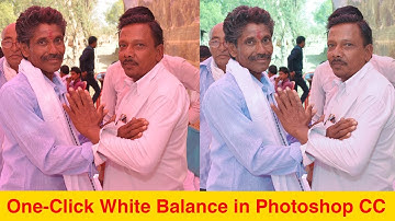 ONE - CLICK White Balance In Photoshop CC / White Balance in Adobe Photoshop cc 2019