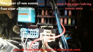 cara cek fuse/sekring wiper all new avanza xenia