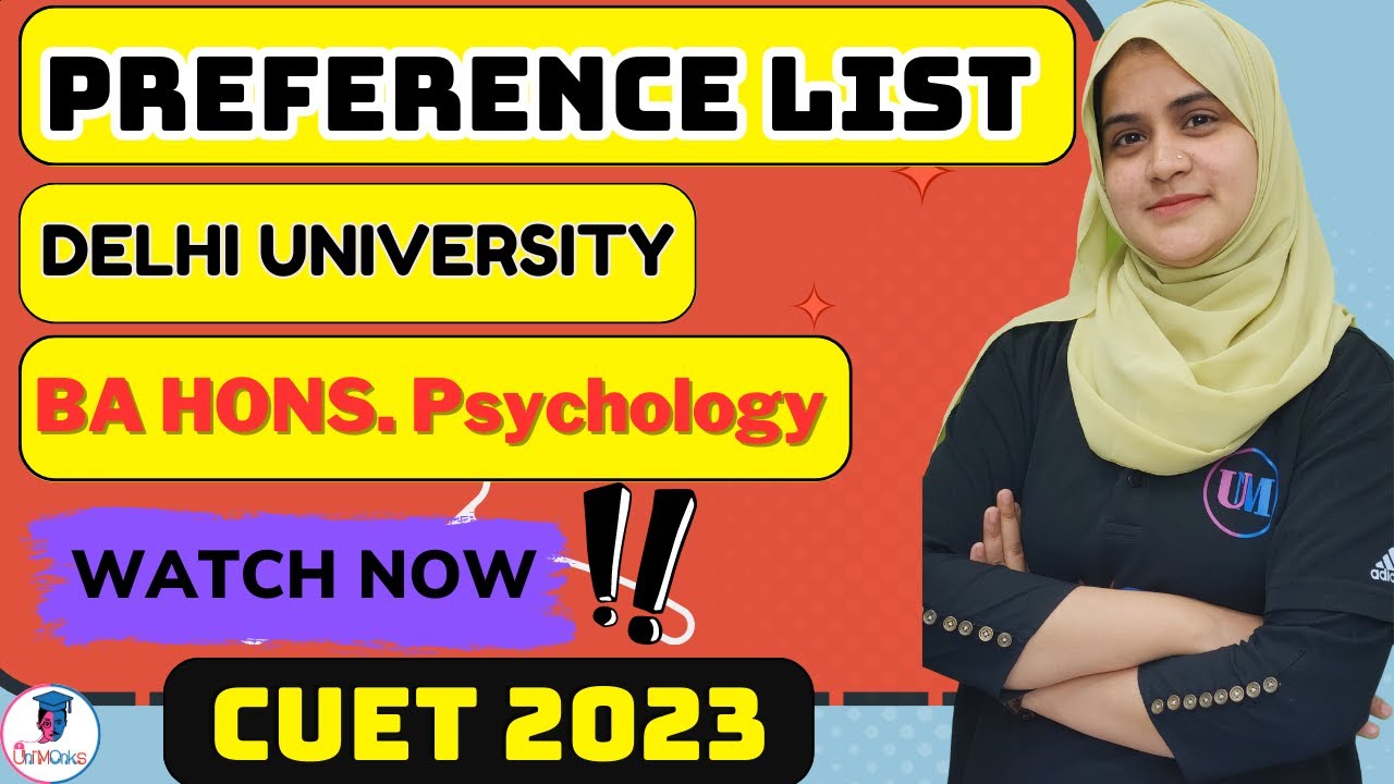 Psychology Preference List Delhi University 🔥 DU Colleges Preference