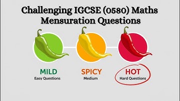 IGCSE Maths 0580 Mensuration Paper 2 and 4 Extended Challenge Starts Now! Hot Level - Part 2/2