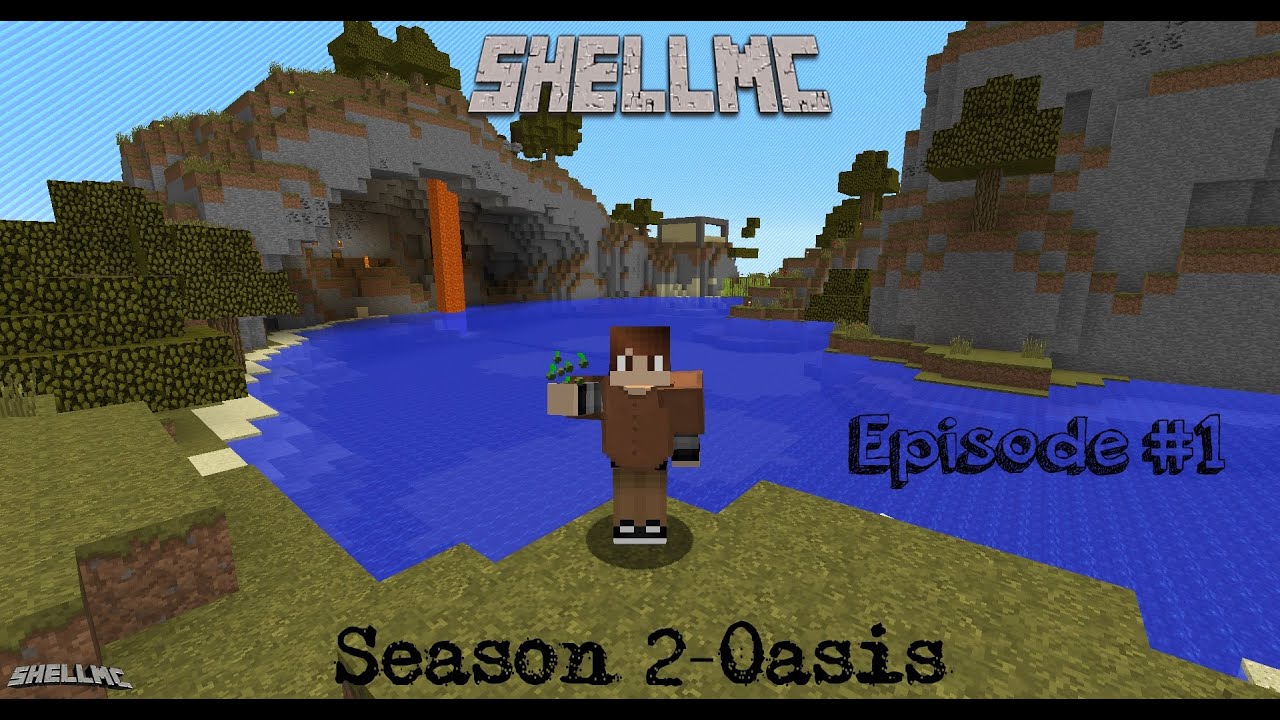 Shell Mc Design Minecraft - Oasis - ShellMC Episode #1 - YouTube