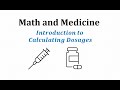 Math and medicine intro to calculating dosages