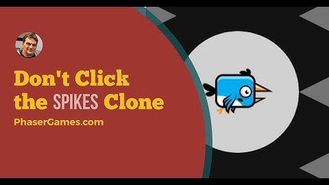 Dont touch the spikes Phaser Game Course Preview