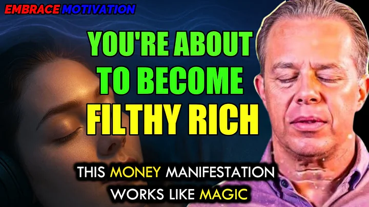 Dr. Joe Dispenza - You Are About to Become Filthy Rich | Enter the RICHEST Timeline While You Sleep.