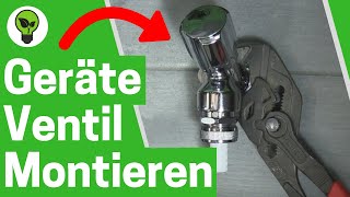 Geräteventil Einbauen ✓ TOP ANLEITUNG: Wie Anschluss für Waschmaschine &  Spülmaschine Austauschen??? - YouTube