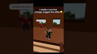 Survive omega nugget the killer🤑🍗 #roblox #shorts #nugget #funny #youtube #viral #omega #coems