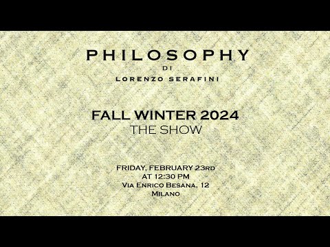 Philosophy di Lorenzo Serafini Fall Winter 2024 Show