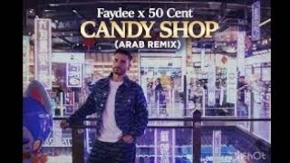 Faydee x 50 cent - Candy Shop (Officiel Lyric Muzic Video)
