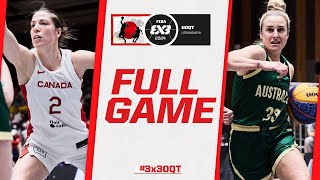 Canada 🇨🇦 vs Australia 🇦🇺 | Women Final Full Game | FIBA #3x3UOQT 2 2024