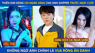 Thiên Kim Vì Muốn Hủy Hôn, Nên Đã Dâng Cái Ngàn Vàng Cho Anh Chàng Shipper Và Cái Kết | review phim