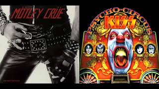 Motley Crue  - Too Fast For Love Vs KISS - Psycho Circus (For Ronald Cavalieri)