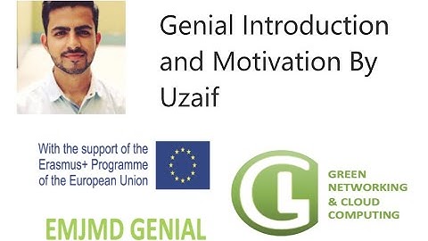 Self Introduction Video For Genial Program (Green Networking and Cloud Computing)