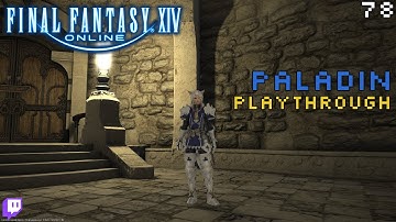 Final Fantasy XIV: Paladin Playthrough - 78 - Guardian of Eorzea