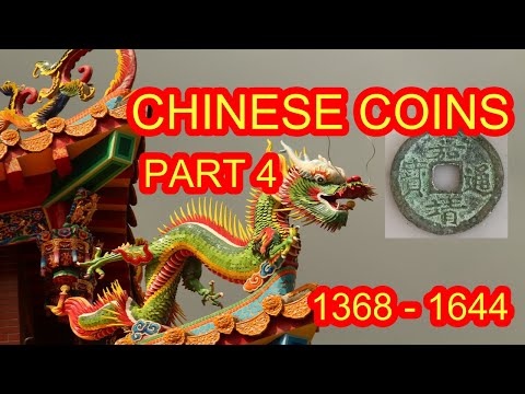 COINS U0026 HISTORY OF CHINA - PART 4