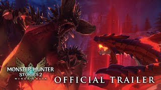Monster Hunter Stories 2: Wings of Ruin - Trailer 4