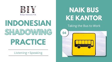 Learn Indonesian through Shadowing Practice - [04] Taking the Bus to Work
