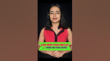 OnePlus Green Screen Issue: Now Fixed With Lifetime Warranty!