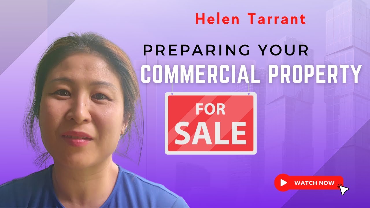 Preparing your Commercial Property for SALE Helen Tarrant YouTube