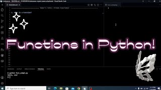 Understanding Functions in Python! (Part 1)